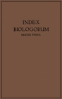 Index Biologorum : Inverstigatores * Laboratoria Periodica - eBook