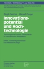 Innovationspotential und Hochtechnologie : Technologische Position Deutschlands im internationalen Wettbewerb - eBook