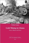 Gold Mining in Ghana : Actors, Alliances and Power - Book
