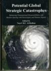 Potential Global Strategic Catastrophes : Balancing Transnational Responsibilities and Burden-sharing with Sovereignty and Human Dignity - Book