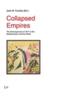 Collapsed Empires : The Consequences of 1917 in the Mediterranean and the World - Book