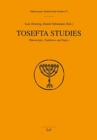 Tosefta Studies : Manuscripts, Traditions, and Topics - Book