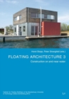 Floating Architecture 3 : Construction on and Near Water - Book
