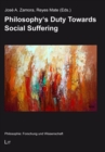 Philosophy's Duty Towards Social Suffering - Book