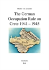 The German Occupation Rule on Crete 1941-1945 - Book