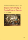 Social Networking in South-Eastern Europe : 15th-19th Century - eBook