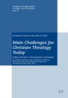 Main Challenges for Christian Theology Today : Religious Pluralism / Transhumanism / Ecotheology. Consultations between Yonsei University's College of Theology (Seoul) and the University of Geneva's T - eBook