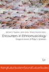 Encounters in Ethnomusicology : Essays in Honor of Philip V. Bohlman - eBook