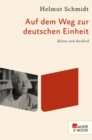 Auf dem Weg zur deutschen Einheit : Bilanz und Ausblick - eBook