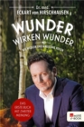 Wunder wirken Wunder : Wie Medizin und Magie uns heilen - eBook