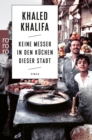 Keine Messer in den Kuchen dieser Stadt - eBook