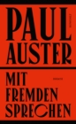 Mit Fremden sprechen : Ausgewahlte Essays und andere Schriften aus 50 Jahren - eBook