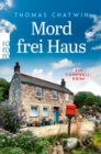 Mord frei Haus : Ein Cornwall-Krimi - eBook