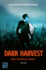 Dark Harvest : Die dunkle Saat | Das Buch zum Film von David Slade. - eBook