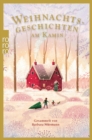 Weihnachtsgeschichten am Kamin 37 : Gesammelt von Barbara Murmann - eBook