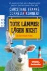 Tote Lammer lugen nicht : Ein Ostfriesen-Krimi | «Zum Brullen komisch, echter ostfriesischer Humor. Situationskomik aus dem prallen Leben!» Klaus-Peter Wolf - eBook