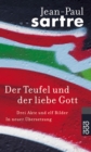 Der Teufel und der liebe Gott : Drei Akte und elf Bilder - eBook