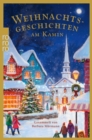 Weihnachtsgeschichten am Kamin 39 : Gesammelt von Barbara Murmann - eBook