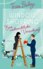 Window Shopping - Eine weihnachtliche Versuchung : Die neue Winter-Romance der Bestsellerautorin - eBook