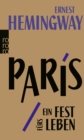 Paris, ein Fest furs Leben : A Moveable Feast - Die Urfassung - eBook