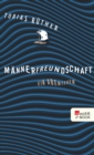 Mannerfreundschaft - eBook