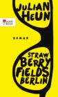 Strawberry Fields Berlin - eBook