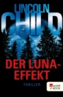 Der Luna-Effekt : Thriller - eBook