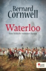Waterloo : Eine Schlacht verandert Europa - eBook