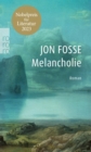 Melancholie : Nobelpreis fur Literatur 2023 - eBook
