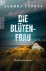 Die Blutenfrau : Ostfrieslandkrimi | Ein Spiekeroog-Krimi - eBook