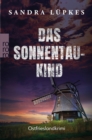 Das Sonnentau-Kind : Ostfrieslandkrimi | Ein Juist-Krimi - eBook