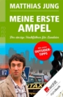 Meine erste Ampel : Der einzige Stadtfuhrer fur Landeier - eBook