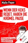 Wenn der Keks redet, haben die Krumel Pause : Hohepunkte eines Schulerlebens - eBook