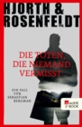 Die Toten, die niemand vermisst - eBook