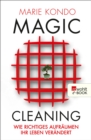 Magic Cleaning : Wie richtiges Aufraumen Ihr Leben verandert - eBook