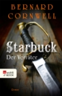 Starbuck: Der Verrater : Historischer Roman - eBook