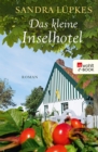 Das kleine Inselhotel : Ein Nordsee-Roman - eBook