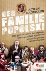 Der Familie Popolski : Von gestohlenen Triumphen, historischen Momenten und polnischer Lebensfreude - eBook