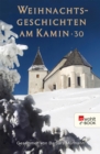 Weihnachtsgeschichten am Kamin 30 : Gesammelt von Barbara Murmann - eBook