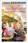 Uber Topflappen freut sich ja jeder : Weihnachten mit der Online-Omi - eBook