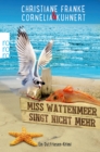 Miss Wattenmeer singt nicht mehr : Ein Ostfriesen-Krimi - eBook
