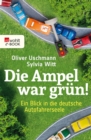 Die Ampel war grun! : Ein Blick in die deutsche Autofahrerseele - eBook