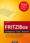 FRITZ!Box : Konfigurieren - Tunen - Absichern - eBook