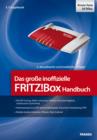 Das groe inoffizielle FRITZ!Box Handbuch : Mobile Gerate einbinden: iPhone, iPad, Android - eBook