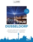 Fototour Dusseldorf : Die besten, groen, kleinen und geheimen Fotospots, die man in der Dusseldorfer Innenstadt fotografiert haben muss - eBook