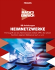 Mach's einfach: 98 Anleitungen Heimnetzwerke : Fernzugriff auf das Heimnetzwerk mittels VPN * So setzen Sie Ihren eigenen Webserver auf * u. v. m. - eBook