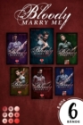 Bloody Marry Me: Sammelband der Rockstar-Vampire-Romance »Bloody Marry Me« : 6 Romane in einer E-Box - eBook