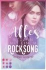 Alles begann mit einem Rocksong (Die Rockstars-Serie) : Musiker-Liebesroman voll unerwarteter Gefuhle fur Fans von Rockstar Romance - eBook