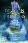 Dragon Princess 1: Ozean aus Asche und Rubinen : Drachen-Liebesroman fur Fans von starken Heldinnen und Marchen - eBook