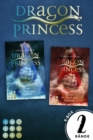 Dragon Princess: Dragon Princess. Sammelband der marchenhaften Fantasy-Serie : Fantasy-Liebesroman fur alle Drachen-Fans mit einer kampferischen Prinzessin - eBook